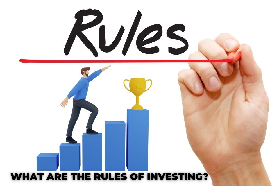 What are the rules of investing